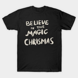 Believe in the Magic Chrismas, Typography T-Shirt, Christmas Shirts T-Shirt